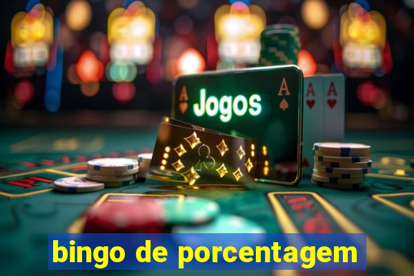 bingo de porcentagem